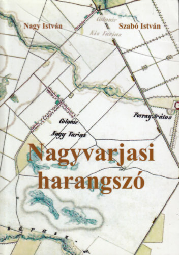 Nagy Istvn, Szab Istvn - Nagyvarjasi harangsz (ptktettel)