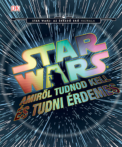 Star Wars - Amir�l tudnod kell �s tudni �rdemes