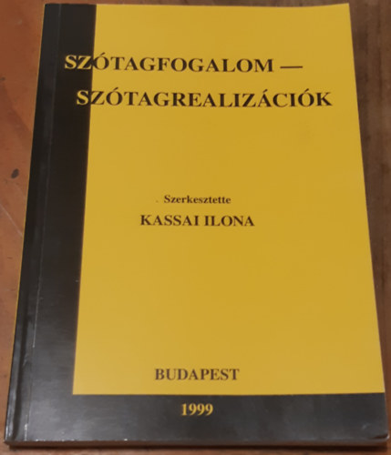 Szerk. Kassai Ilona - Sztagfogalom - sztagrealizcik