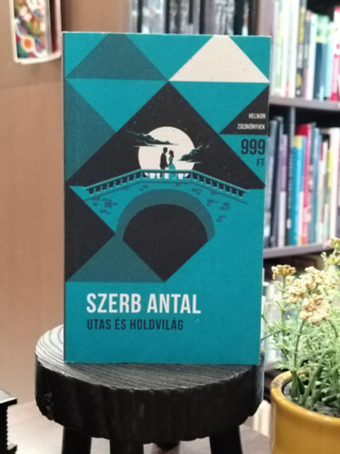 Szerb Antal - Utas s holdvilg - Helikon Zsebknyvek 32