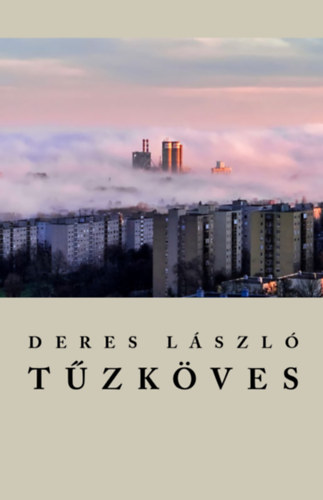 Deres László - Tűzköves