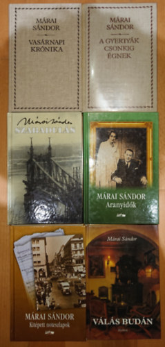 Mrai Sndor - 6 ktet Mrai Sndortl: Aranyidk, Kitpett noteszlapok, Vls Budn, Szabaduls, Vasrnappi krnika, A gyertyk csonkig gnek