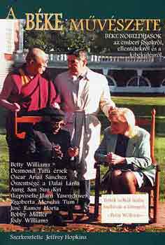 Williams-Tutu-Snchez-Dalai L. - A bke mvszete (bke-Nobel djasok az emberi jogokrl...)