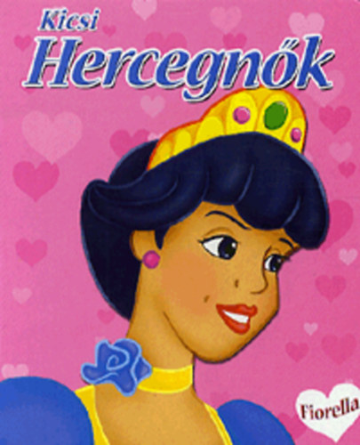 Kicsi hercegnk - Fiorella