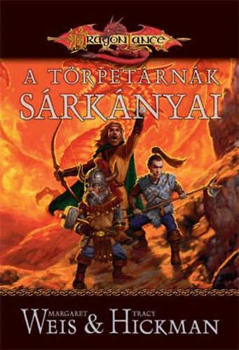 Tracy Hickman, Margaret Weis - A törpetárnák sárkányai