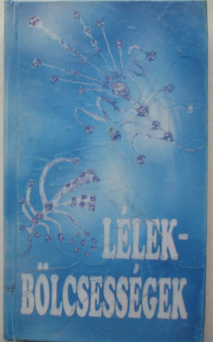 Szerni Gyrgy (szerk.) - Llekblcsessgek