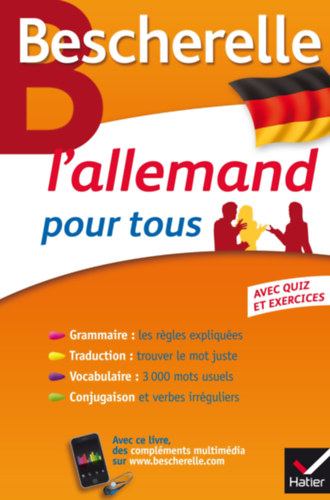 Ren Mtrich, Anne Larrory-Wunder - Bescherelle L'allemand pour tous