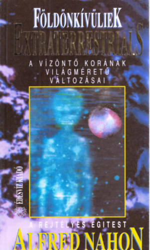 Alfred Nahon - Fldnkvliek: Extraterrestrials