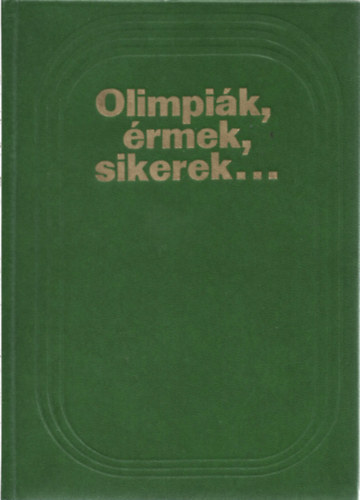 V. A. (szerk.) Zsilcov - Olimpik, rmek, sikerek...