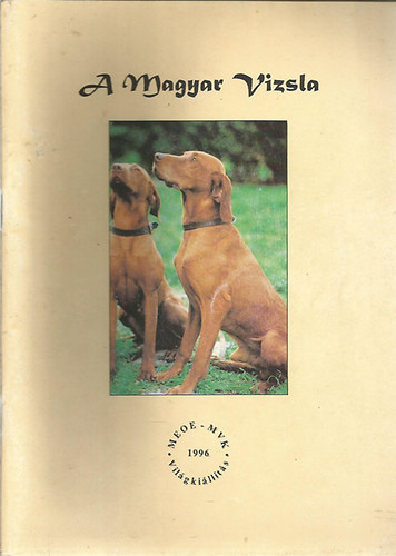 Szikra Krisztina (szerk.) - A magyar vizsla