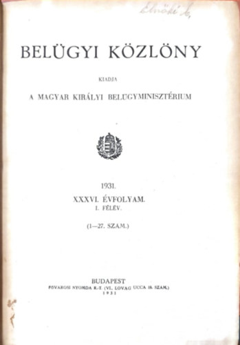 Dr. Szőllőssy Alfréd - Belügyi Közlöny 1931. XXXVI. évfolyam I. félév (1-27. szám)