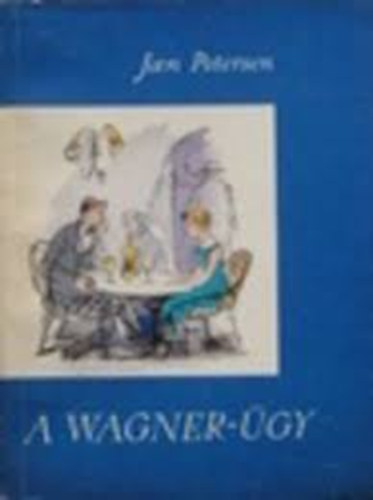 Jan Petersen - A Wagner-ügy