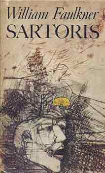 William Faulkner - Sartoris