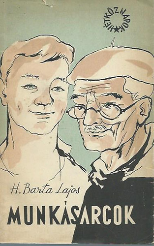 H. Barta Lajos - Munksarcok