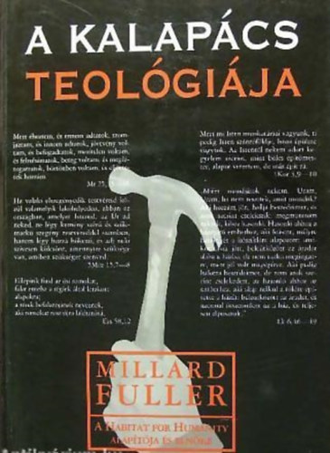 Millard Fuller - A kalapcs teolgija