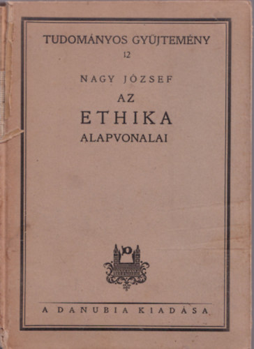 Magy Jzsef - Az ethika alapvonalai