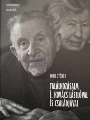 Tth Gyrgy - Tallkozsaim . Kovcs Lszlval s csaldjval