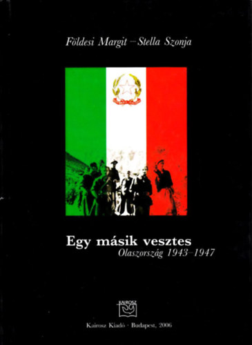 Stella Szonja, F�ldesi Margit - Egy m�sik vesztes