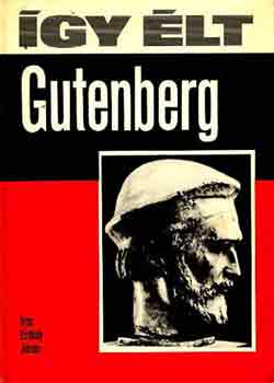 Erddy Jnos - gy lt Gutenberg