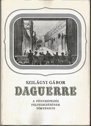 Szilgyi Gbor - Daguerre
