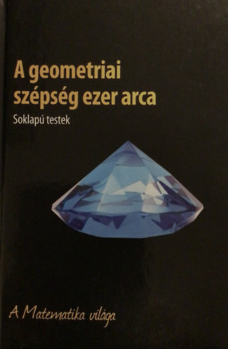 A geometriai szpsg ezer arca - Soklap testek