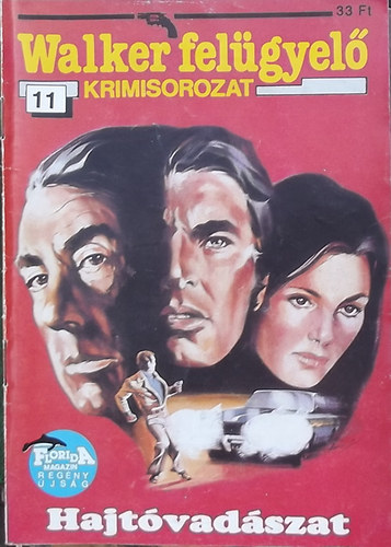 Steven McCoy - Hajt�vad�szat (Walker fel�gyel� krimisorozat 11.)