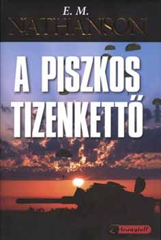 Eric N. Nathanson - A piszkos tizenkett
