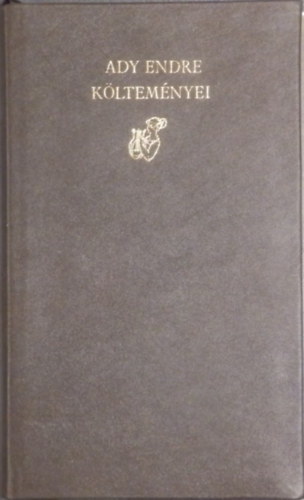 Ady Endre - Ady Endre k�ltem�nyei - sz�mozott, b�r