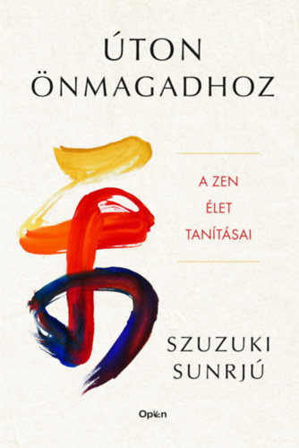 Sunrjú, Szuzuki - Úton önmagadhoz