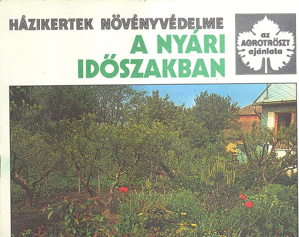 Hzikertek nvnyvdelme - A nyri idszakban