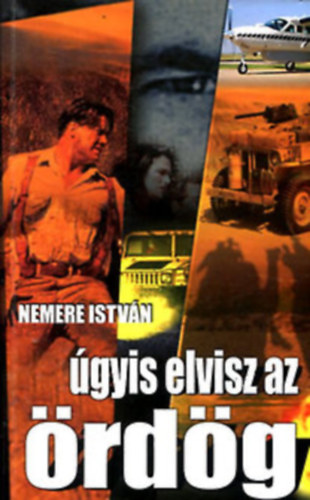 Nemere Istvn - gyis elvisz az rdg