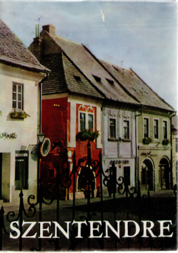 Dr. Boros Lajos, Dr. Soproni Sndor, Szombathy Viktor - Szentendre