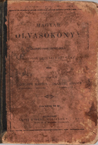 Mrtonfy Mrton, Trjtler Kroly - Magyar olvasknyv az alsfok iparostanoncz-iskola msodik osztlya szmra