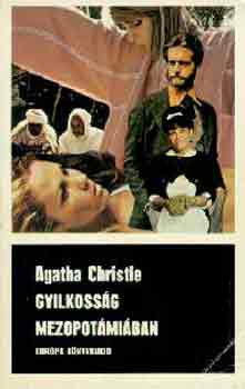 Agatha Christie - Gyilkossg Mezopotmiban
