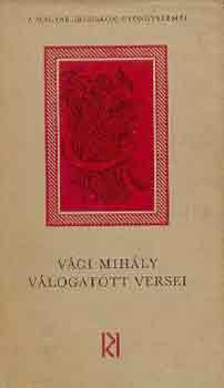 V�ci Mih�ly - V�ci Mih�ly v�logatott versei