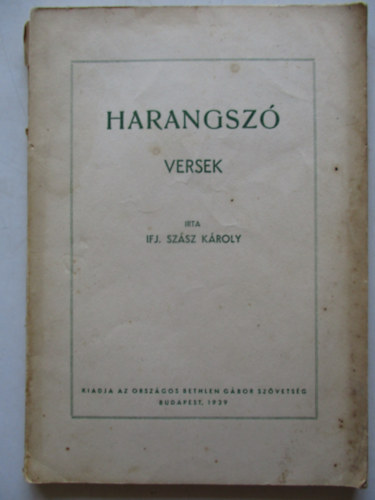 Ifj. Szász Károly - Harangszó (versek)