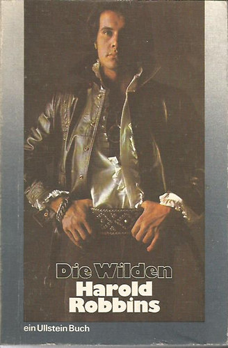 Harold Robbins - Die Wilden