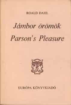 Roald Dahl - J�mbor �r�m�k-Parson's Pleasure