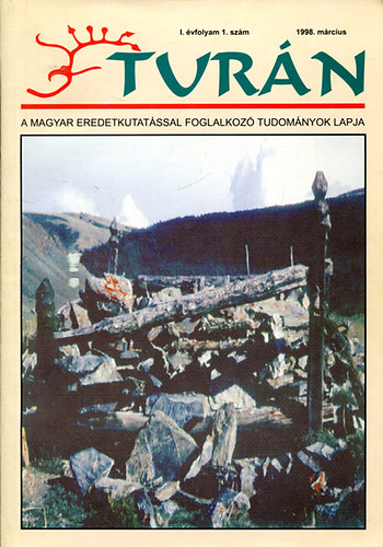 Lovass Ferenc (szerk.) - Turn - A magyar erdetkutatssal foglalkoz tudomnyok lapja  1998 mrcius