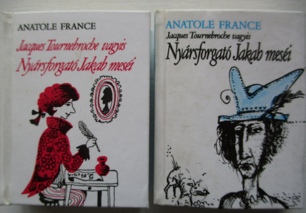 Anatole France - Nyrsforgat Jakab mesi (miniknyv)