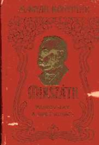 Miksz�th K�lm�n - Prakovszky, a siket kov�cs