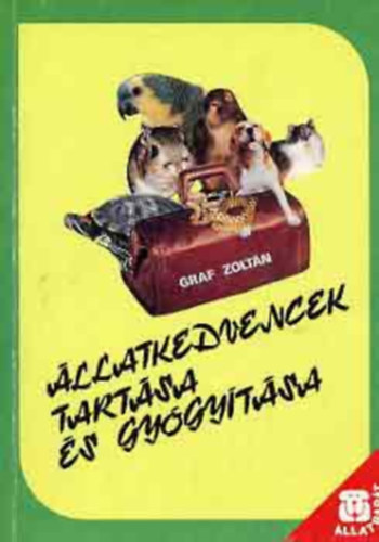 Graf Zoltn - llatkedvencek tartsa s gygytsa