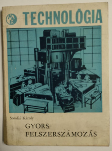 Somfai K�roly - Gyorsfelszersz�moz�s