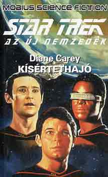 Diane Carey - Star Trek: K�s�rtethaj�