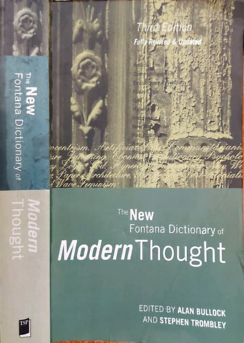 Alan Bullock, Stephen Trombley - The Fontana Dictionary of Modern Thought