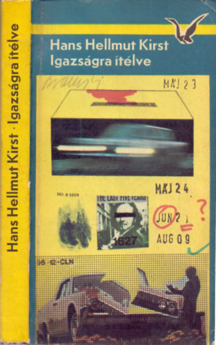 Hans Hellmut Kirst - Igazságra ítélve