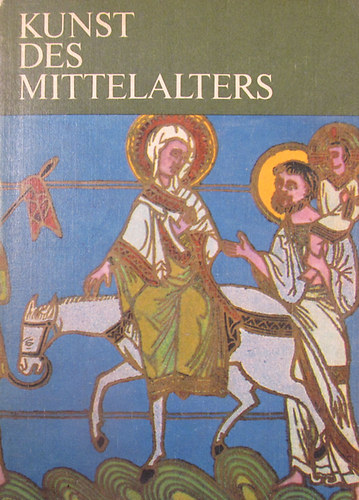 W. Tjashelow - O. Sopozinski - Kunst des Mittelalters. Byzanz - Vorderasien - Balkan - Russland