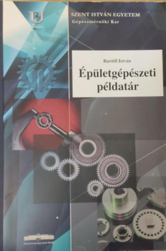 Barótfi István - Épületgépészeti példatár