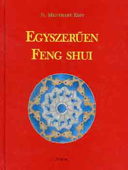 N. Menyhrt Edit - Egyszeren Feng shui