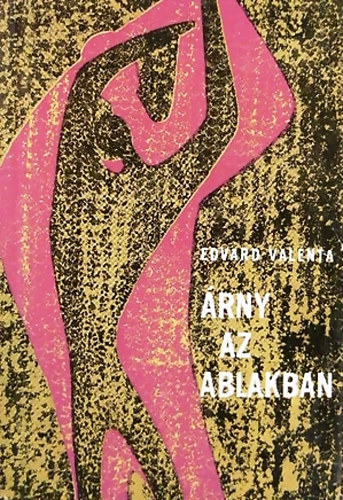 Edvárd Valenta - Árny az ablakban